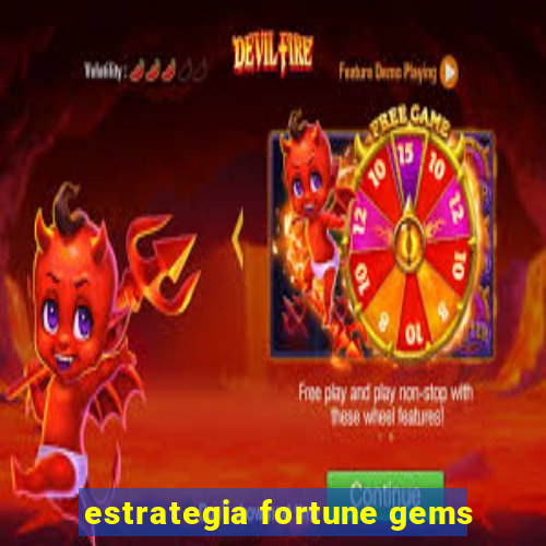 estrategia fortune gems